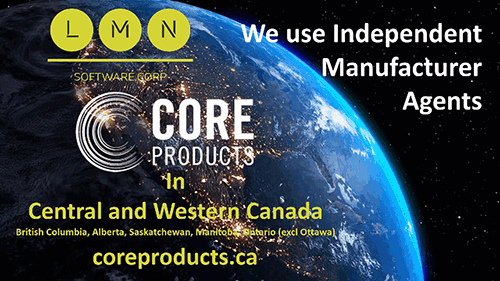 LMN Software Corp. announces Core Products as our Independent Manufacturer Agent in Central and Western Canada - British Columbia, Alberta, Saskatchewan, Manitoba, Ontario (excl Ottawa)!